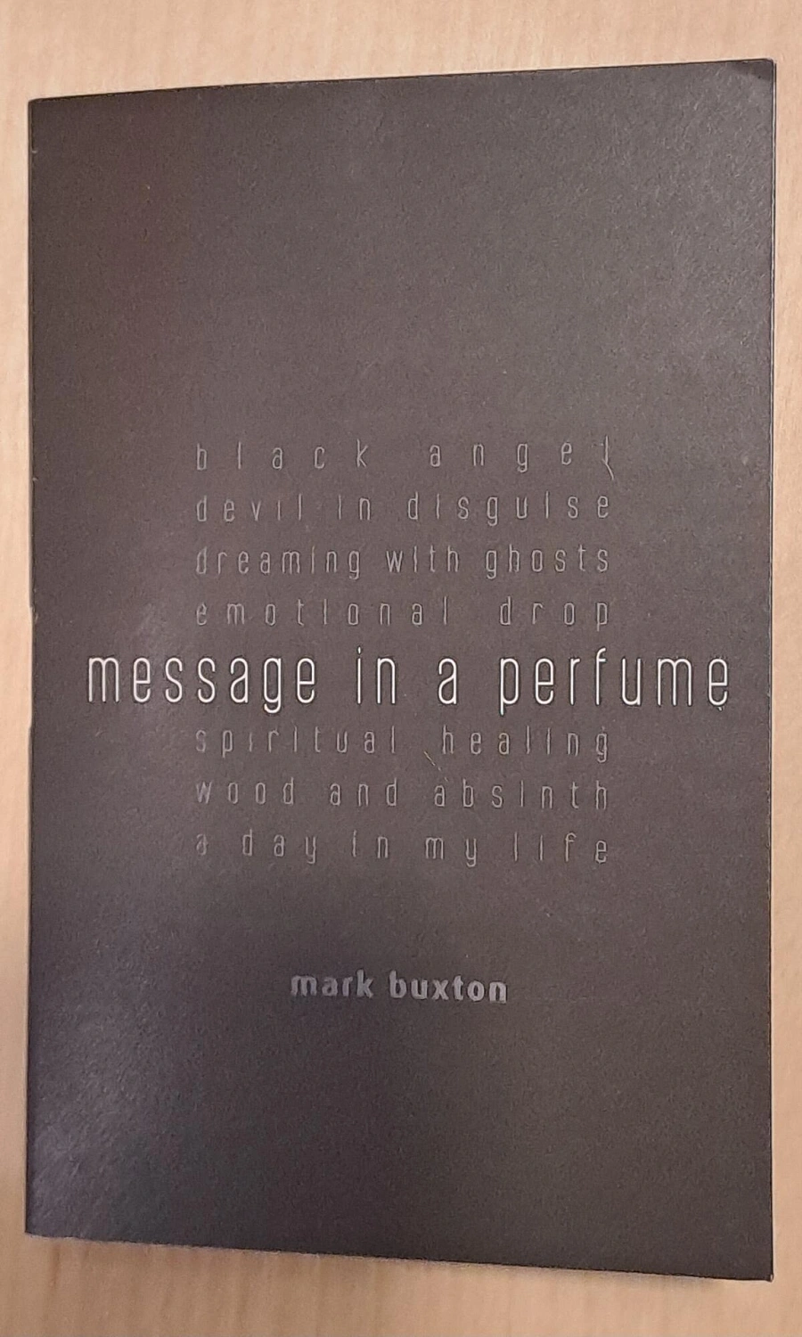 Mark Buxton Message in a Perfume Mark Buxton Message in a Perfume
