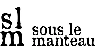 SOUS LE MANTEAU SOUS LE MANTEAU