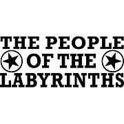 THE PEOPLE OF THE LABYRINTHS THE PEOPLE OF THE LABYRINTHS